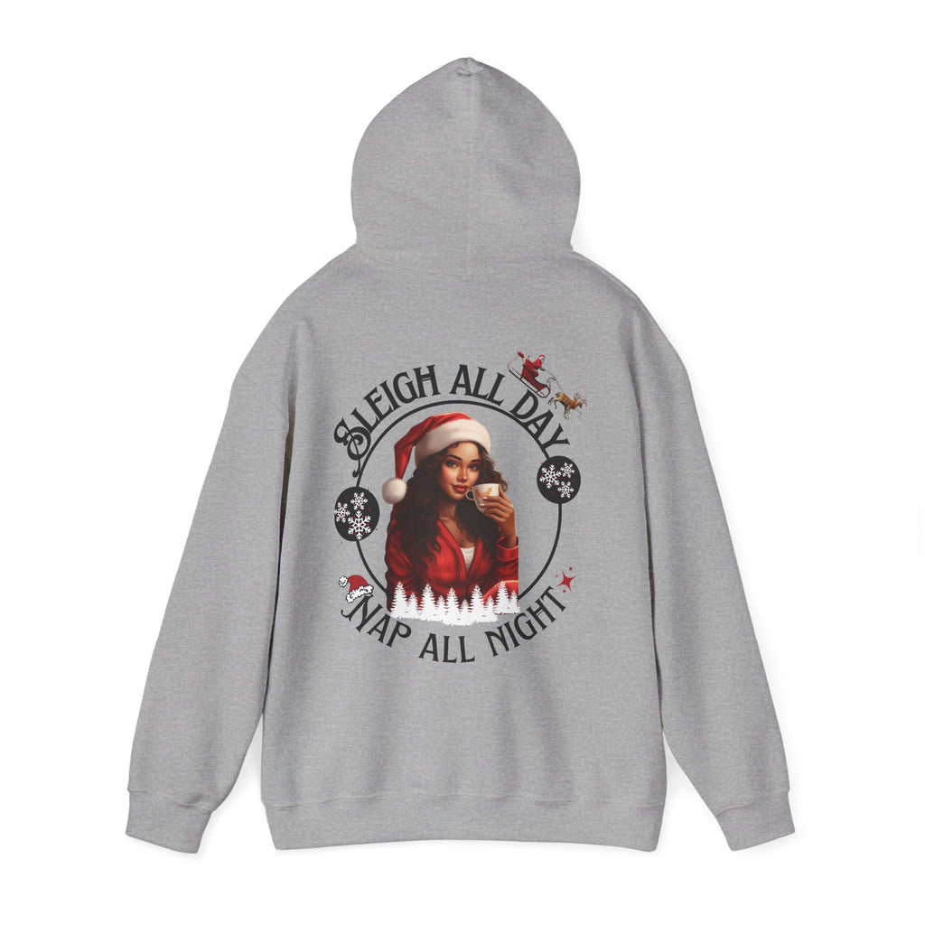 Sleigh All Day Nap All Night Hoodie – Sarcastic Christmas Hoodie for Moms