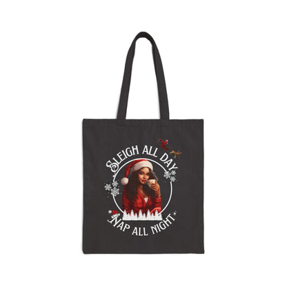 Sleigh All Day Nap All Night Funny Holiday Tote Bag for Moms & Caregivers