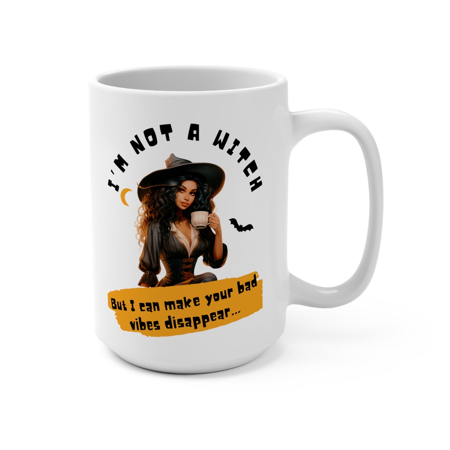 Making Bad Vibes Disappear One Sip at a Time - White 15oz Mug