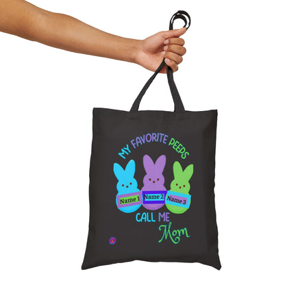 "My Favorite Peeps Call Me Mom" Personalized Cotton Canvas Tote Bag