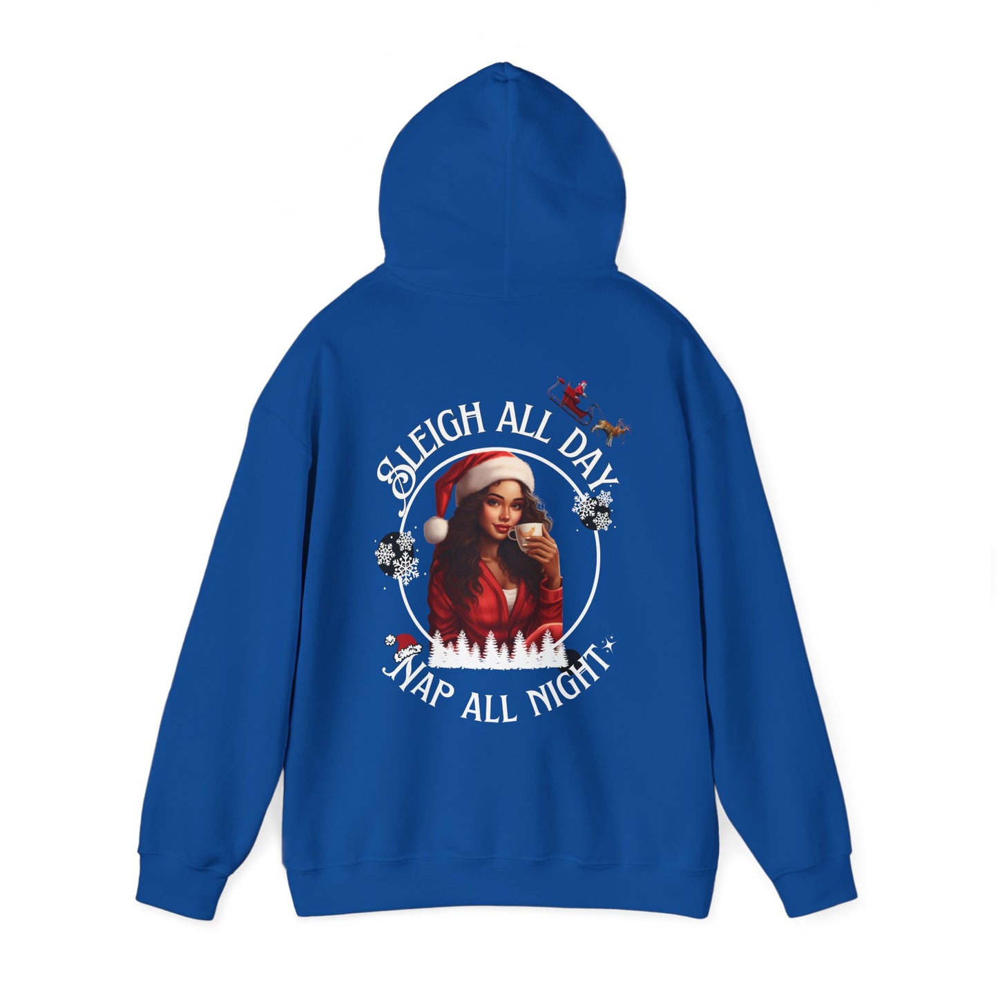 Sleigh All Day Nap All Night Hoodie – Funny Christmas Hoodie for Moms