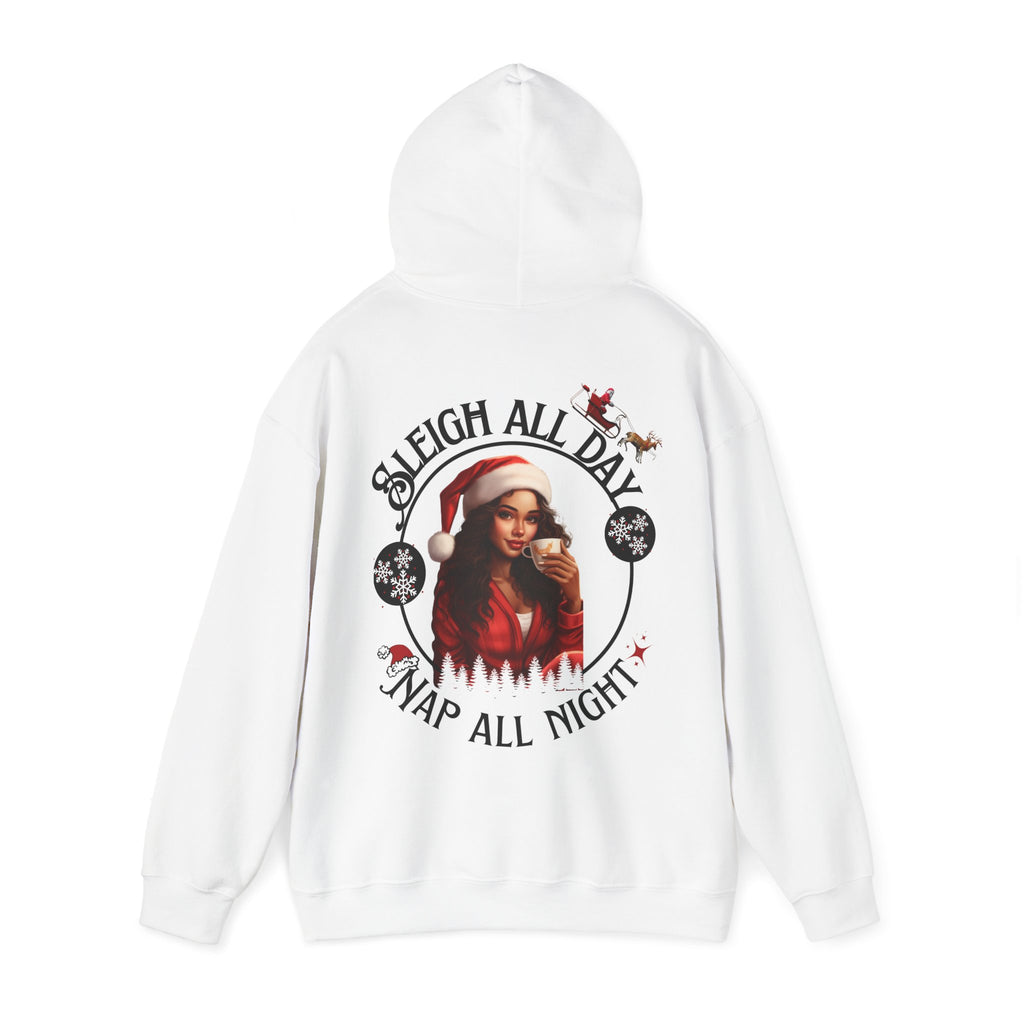 Sleigh All Day Nap All Night Hoodie – Funny Christmas Hoodie for Moms