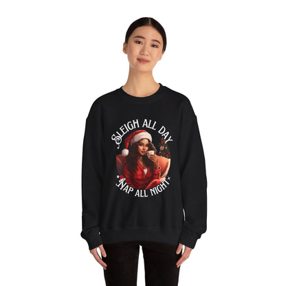 Sleigh All Day, Nap All Night Funny Christmas Sweatshirt for Moms & Caregivers