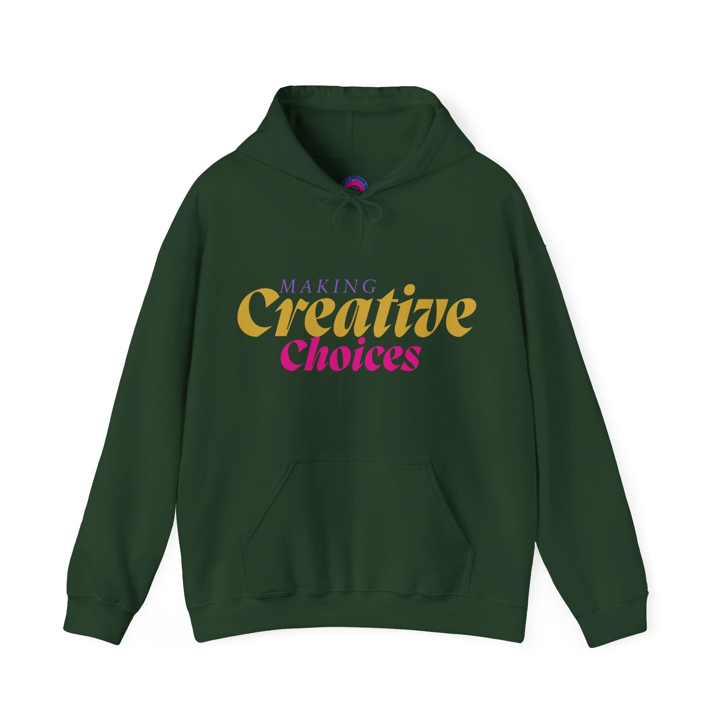 Creative Choices Hoodie – My Life Is a Series of Creative Choices (Text Only)