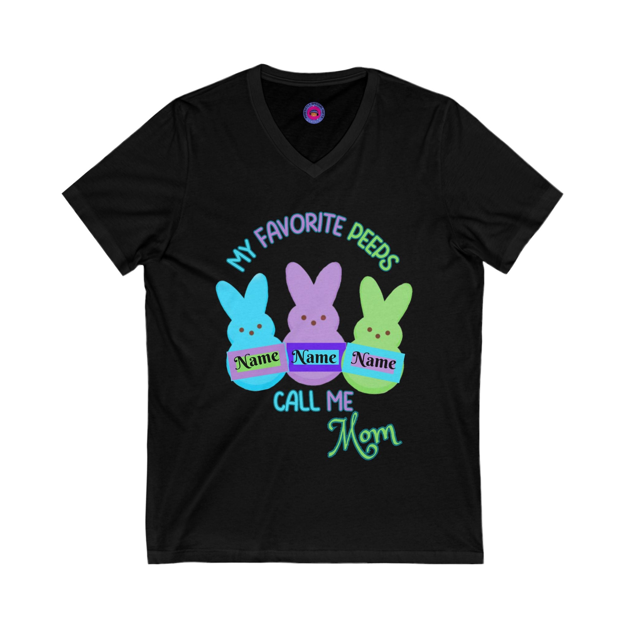 My Favorite Peeps Call Me Mom - Customizable Easter T-shirt