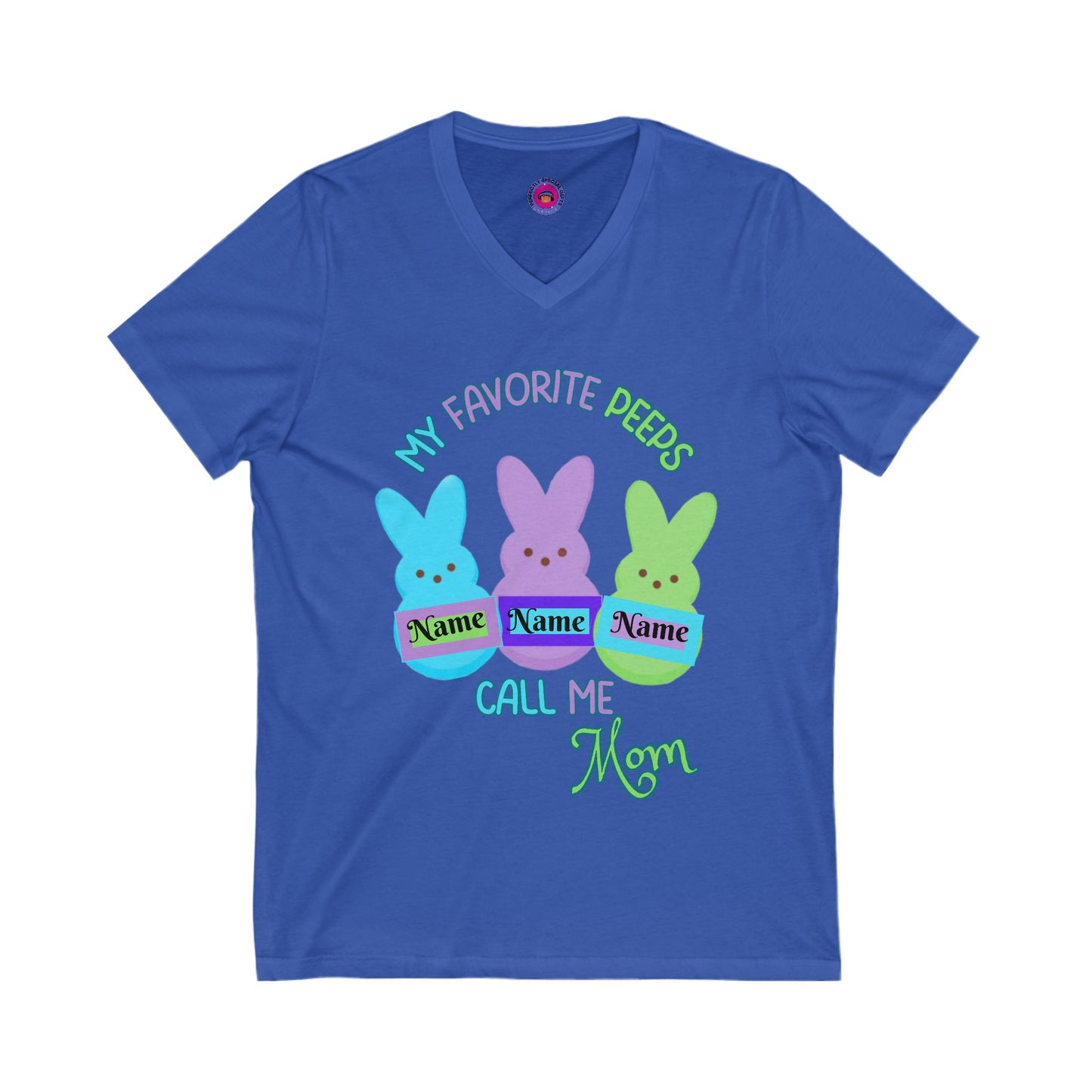 My Favorite Peeps Call Me Mom - Customizable Easter T-shirt