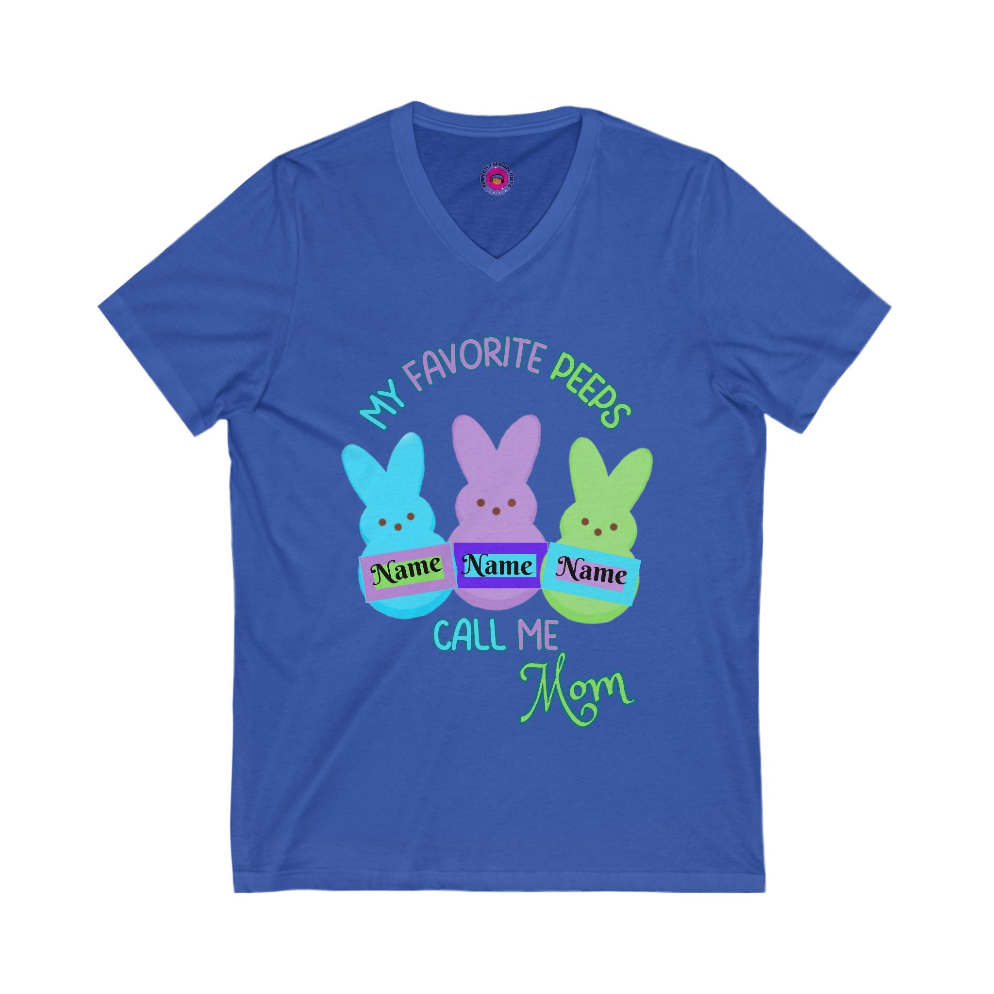 My Favorite Peeps Call Me Mom - Customizable Easter T-shirt