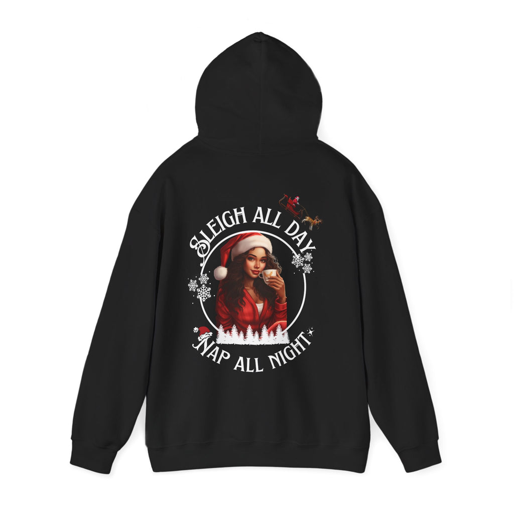 Sleigh All Day Nap All Night Hoodie – Sarcastic Christmas Hoodie for Moms