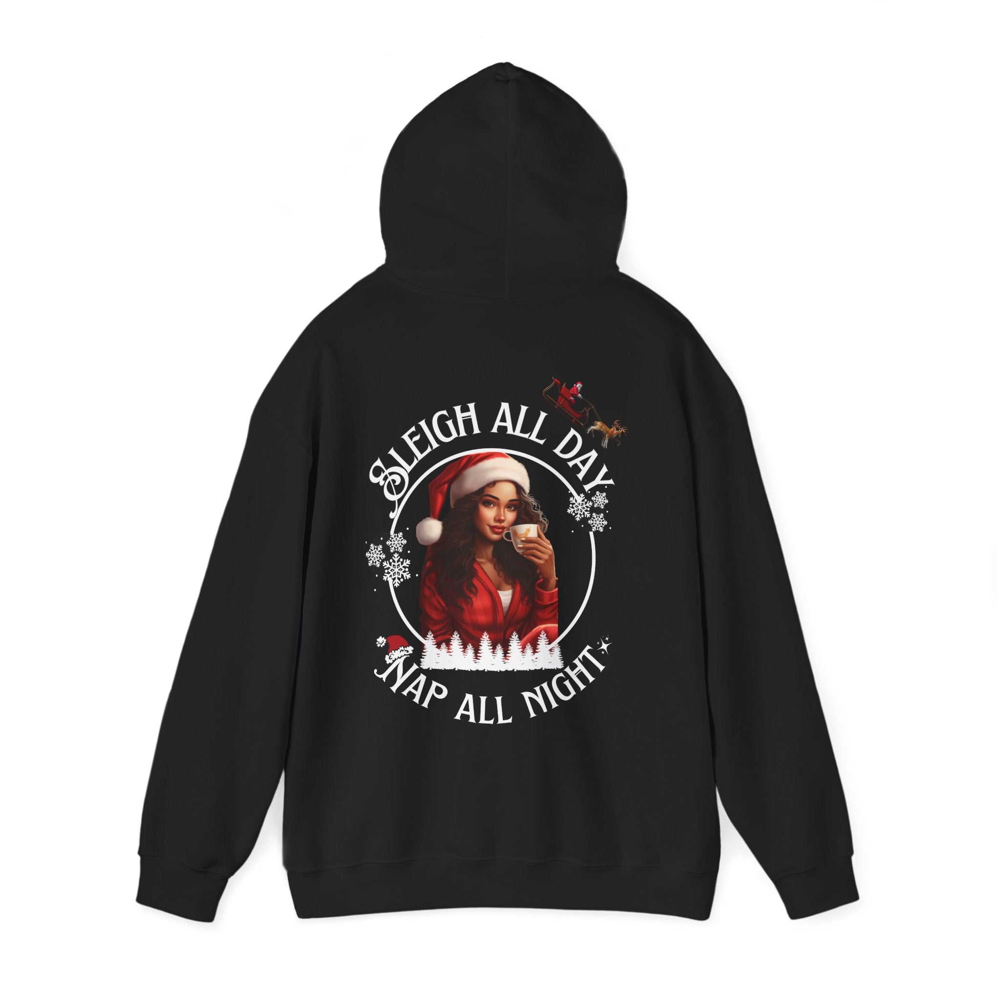 Sleigh All Day Nap All Night Hoodie – Sarcastic Christmas Hoodie for Moms
