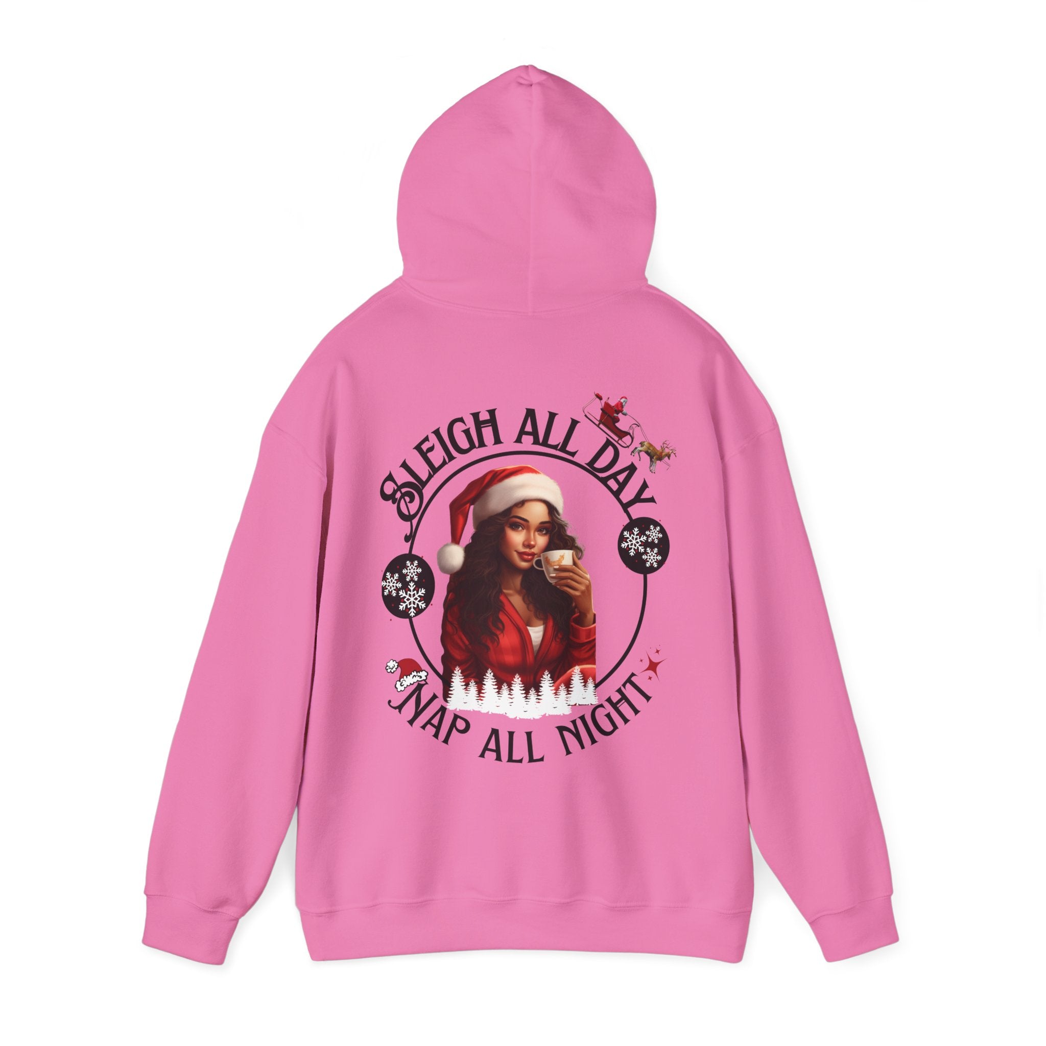 Sleigh All Day Nap All Night Hoodie – Funny Christmas Hoodie for Moms