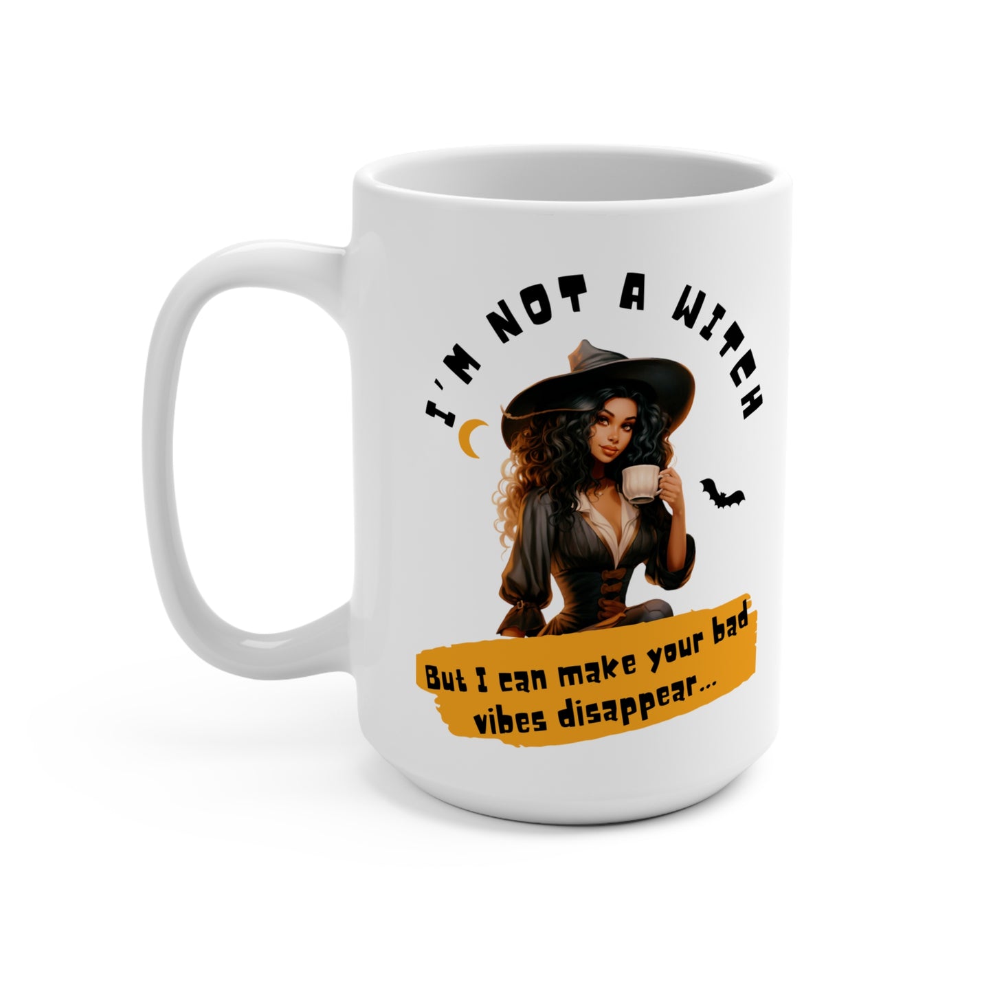 Making Bad Vibes Disappear One Sip at a Time - White 15oz Mug