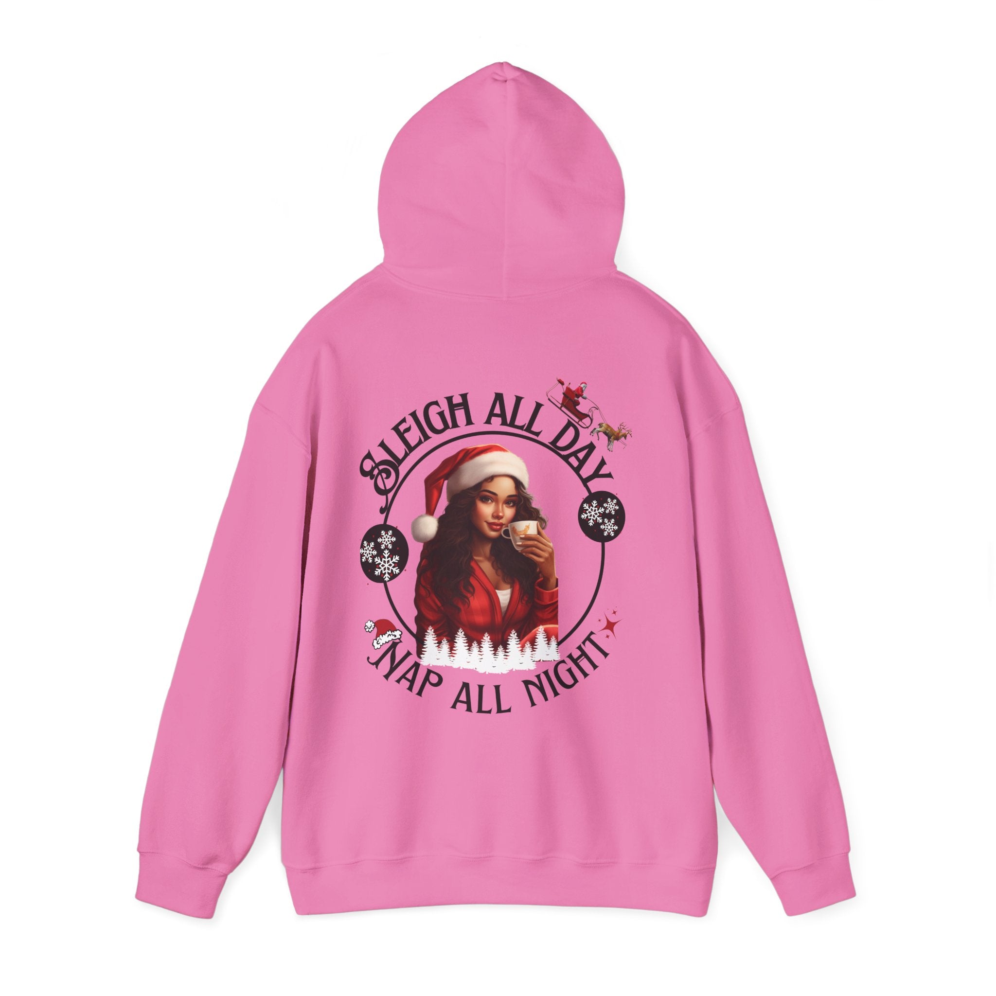 Sleigh All Day Nap All Night Hoodie – Sarcastic Christmas Hoodie for Moms