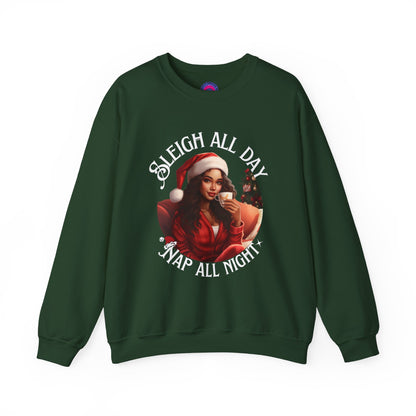 Sleigh All Day, Nap All Night Funny Christmas Sweatshirt for Moms & Caregivers