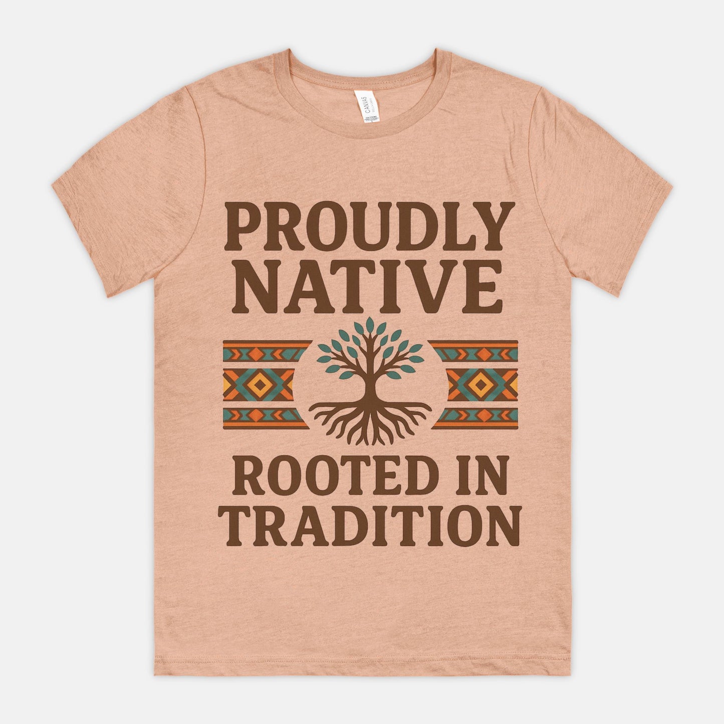 Proudly Native, Rooted In Tradition Unisex Tee