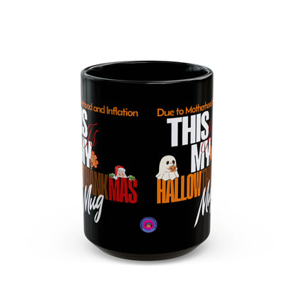 Funny Hallowthankmas Mug – Sarcastic Fall Holiday Coffee Cup for Moms (15oz)