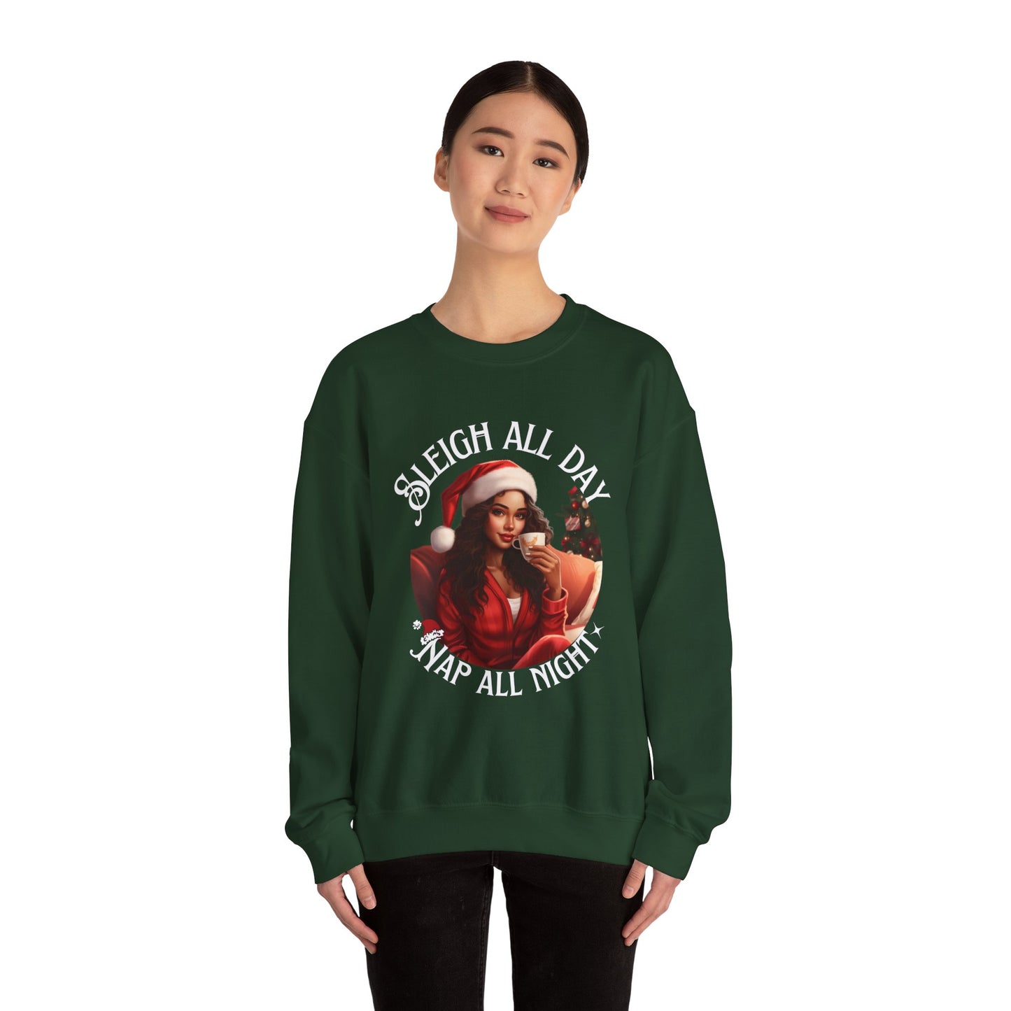 Sleigh All Day, Nap All Night Funny Christmas Sweatshirt for Moms & Caregivers