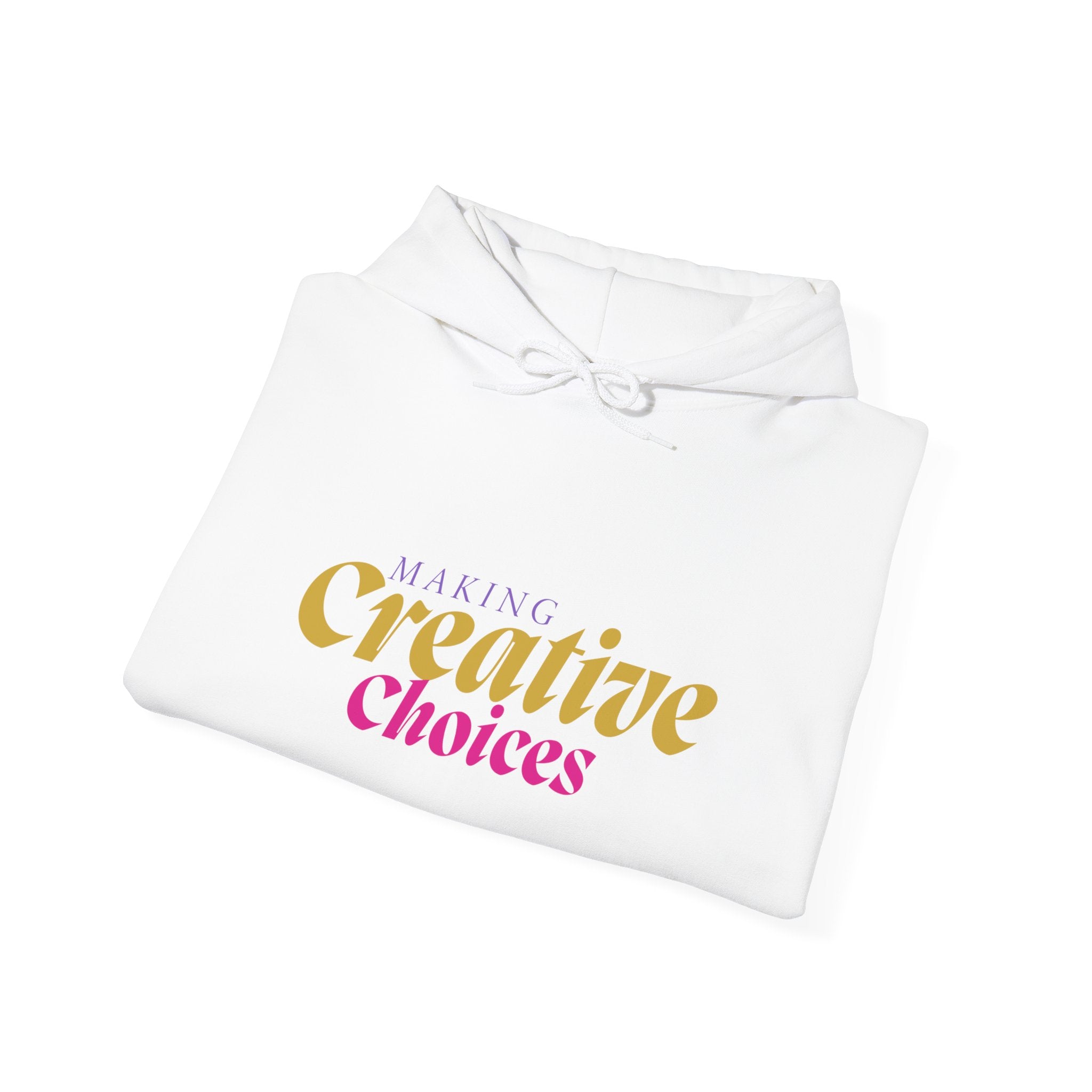 Creative Choices Hoodie – My Life Is a Series of Creative Choices (Art Edition)