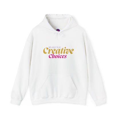 Creative Choices Hoodie – My Life Is a Series of Creative Choices (Art Edition)