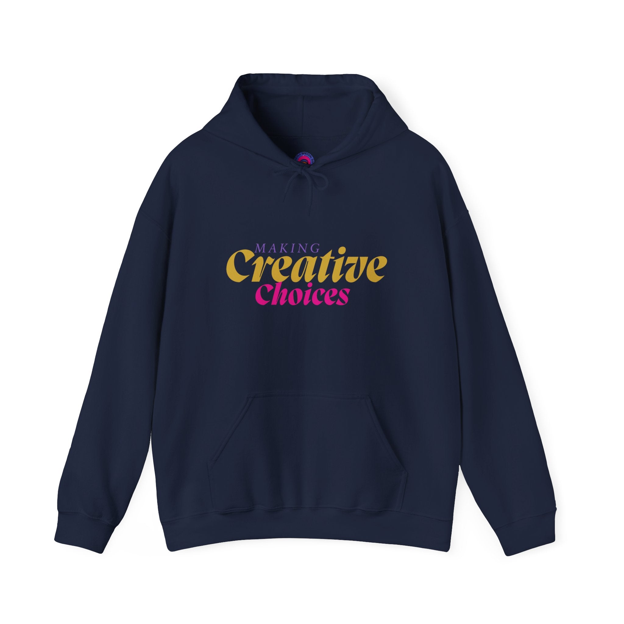 Creative Choices Hoodie – My Life Is a Series of Creative Choices (Art Edition)